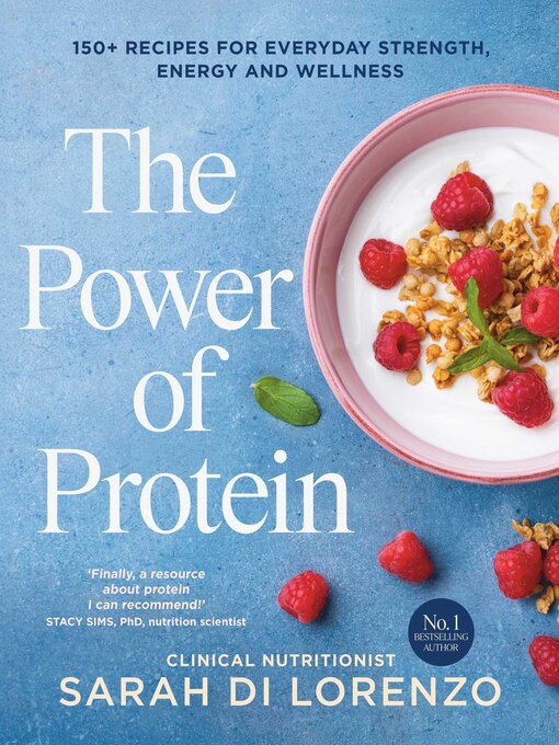 Title details for The Power of Protein by Sarah Di Lorenzo - Wait list